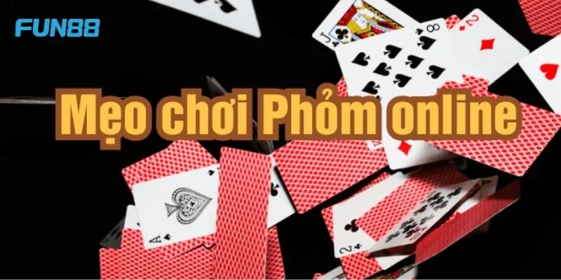 Học hỏi các mẹo chơi bài phỏm online giúp tay chơi tăng phần thắng trên bàn cược. 